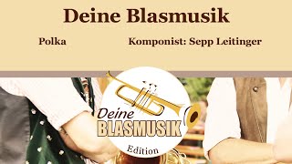 Deine Blasmusik [upl. by Nabroc]