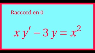 Equation différentielle dordre 1  raccord en 0 [upl. by Nawaj]