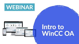 Introduction to WinCC Open Architecture [upl. by Carrol243]