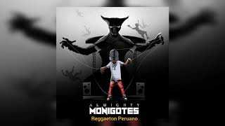 MONIGOTES  ALMIGHTY Tiraera pa Daddy Yankee [upl. by Elok]