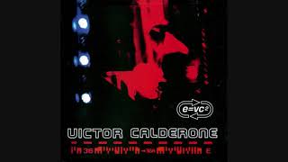 Victor Calderone ‎ EVC² [upl. by Medardas]