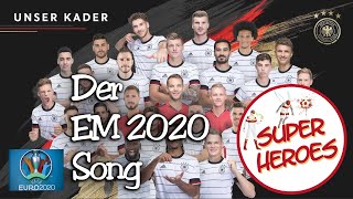 Der UEFA Fußball EM EURO2020 Song von Super Heroes [upl. by Happ201]