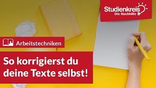 So korrigierst du deine Texte selbst  Arbeitstechniken lernen mit dem Studienkreis [upl. by Aiuoqes]