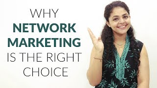 Why Network Marketing is the Right Choice  Network Marketing Future in India [upl. by Hildebrandt110]