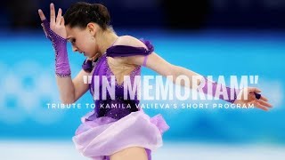 Tribute to Kamila Valievas Short Program quotIn Memoriamquot [upl. by Ahseihs]