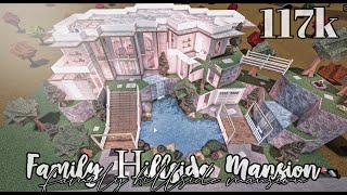 Bloxburg Family Hillside Mansion 117k No large plot [upl. by Shannah]