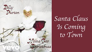 Dolly Parton  Santa Claus Is Coming to Town Official Audio [upl. by Neyuh]