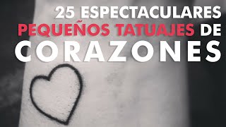 25 Espectaculares tatuajes de corazones [upl. by Greenland926]