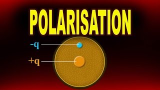 Polarisation or Electric Polarisation  Physics4students [upl. by Gnihc]