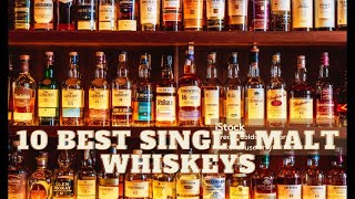 10 BEST SINGLE MALT WHISKY [upl. by Cressy]