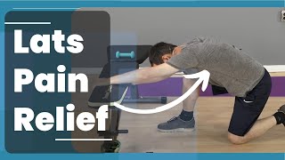 Latissimus Dorsi Pain Relief  Lats Stretches amp Releases [upl. by Darrej]