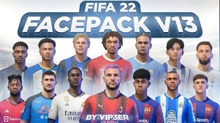 FacePack V13 by ViP3eR For FIFA22 PC  TU17 [upl. by Critta130]