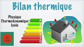 Bilan thermique [upl. by Quintana]