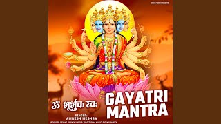 Gayatri Mantra Om Bhur Bhuva Swaha [upl. by Tzong736]