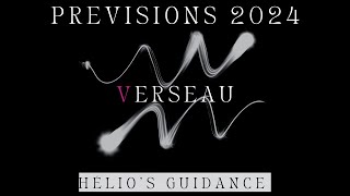 VERSEAU 2024 Prévisions de lannée  Une année EXCEPTIONNELLE [upl. by Drazze]