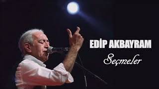 Edip Akbayram seçmeler [upl. by Akimit]