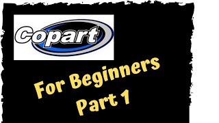 Copart for beginners Part 1 [upl. by Jonathon175]