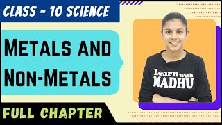 Metals and NonMetals  FULL CHAPTER  Class  10  Science  Chemistry  Chapter  3  NCERT  CBSE [upl. by Nnylatsyrc]