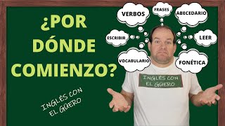 ¿POR DÓNDE COMIENZO A APRENDER INGLÉS [upl. by Aneert]