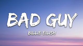 Billie Eilish  bad guy Lyrics [upl. by Yobybab]