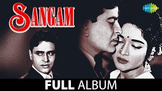 Sangam  Full Album Jukebox  Raj Kapoor  Vaijaintimala  Rajendra Kumar [upl. by Airla]