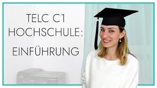 telc Deutsch C1 Hochschule  Einführung [upl. by Hansel]