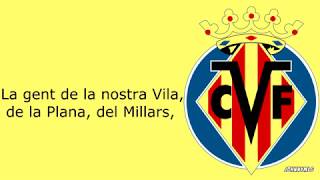 Himno  Villarreal CF [upl. by Ossie513]