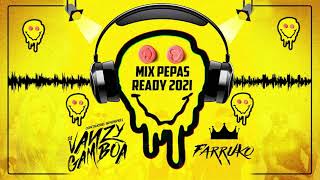 Dj Vanzy Gamboa  Mix Pepas Ready 2O21  Pepas Indaguetto Loco Poblado Makinon Fulanito Nenas [upl. by Neely]