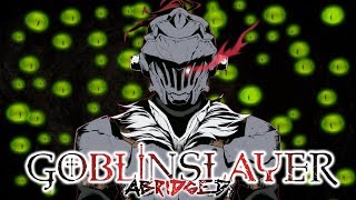 Goblin Slayer Abridged Goblin Slayer Parody  Episode 1 [upl. by Nevets502]