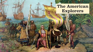 The American Explorers Explained [upl. by Trish]