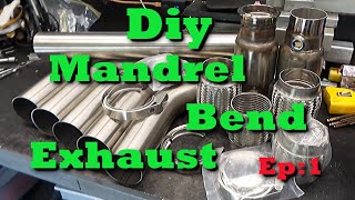 Diy Mandrel Bend Exhaust Ep1 [upl. by Aikahc]