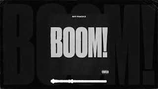 917 Rackz  Boom Official Audio [upl. by Bernardine]