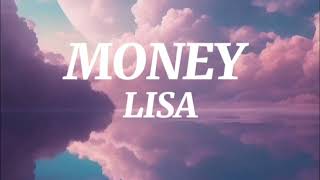 MONEYLISALyrics [upl. by Ellie729]