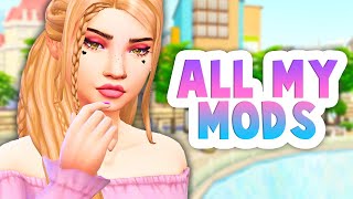 ALL 40 MODS IN MY GAME  LINKS INCLUDED  THE SIMS 4 [upl. by Igenia252]