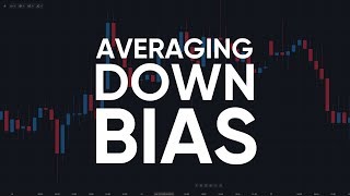 Trading Bias Averaging Down [upl. by Oler734]