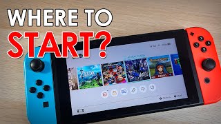 Where to Start Nintendo Switch [upl. by Loris]