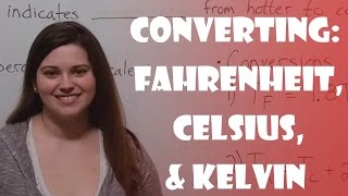 Converting Fahrenheit Celsius amp Kelvin [upl. by Grady]