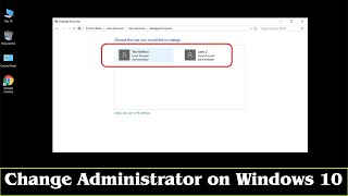 GUIDE How to Change Administrator on Windows 10 Easily [upl. by Anitsrik]