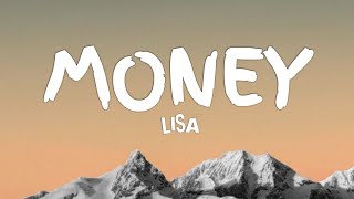 LISA  MONEY Lyrics [upl. by Ainelec45]