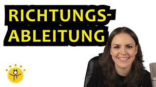 RICHTUNGSABLEITUNG berechnen – mehrdimensionale Funktion Gradient [upl. by Cherianne88]