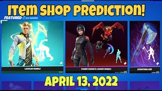 April 13 2022  Fortnite Item Shop Prediction [upl. by Oiragelo]