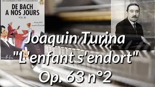 quotLenfant sendortquot de J Turina Op 63 n°2 [upl. by Rubinstein]