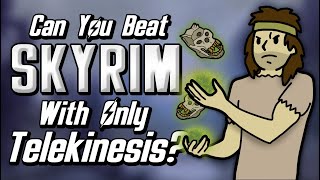 Can You Beat Skyrim With Only The Telekinesis Spell [upl. by Gildea863]