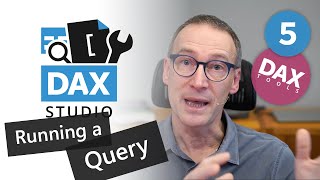 DAX Tools  DAX Studio 5 – Running a query [upl. by Vacuva]