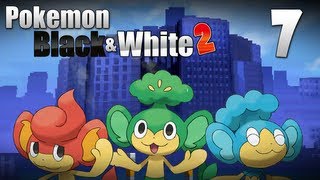 Pokémon Black amp White 2  Episode 7 [upl. by Ramma259]