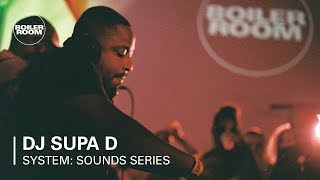 Supa D  Boiler Room x SYSTEM Sounds Series at Somerset House Studios [upl. by Eseeryt]