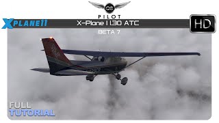 XPlane 1130 ATC  Full Tutorial [upl. by Ruthy]