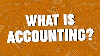 What is Accounting [upl. by Pish]