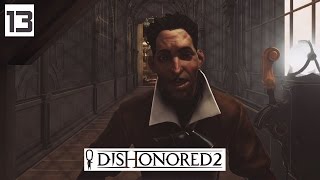 Dishonored 2 Gameplay Part 13  Jindoshs Labyrinth  Lets Play Walkthrough Stealth PC [upl. by Yllil]