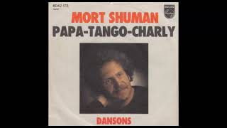 Mort Shuman  PapaTangoCharlie 1976 [upl. by Nehtanhoj]